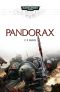 [Warhammer 40K - Les Batailles de l'Astartes 15] • Pandorax